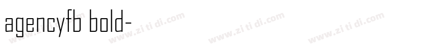 agencyfb bold字体转换